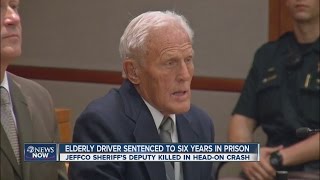 Elderly driver sentenced to 6 years in for killingJeffCo deputy Dave Baldwin