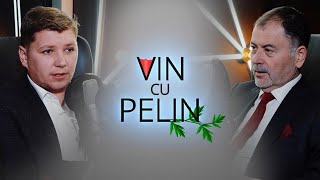 VIN CU PELIN// INVITAT - ANATOL ȘALARU