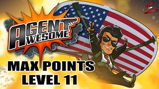 Agent Awesome: How to get MAX POINTS | Level 11 | Master Strategist | GOD Agent | [Agent Awesome]