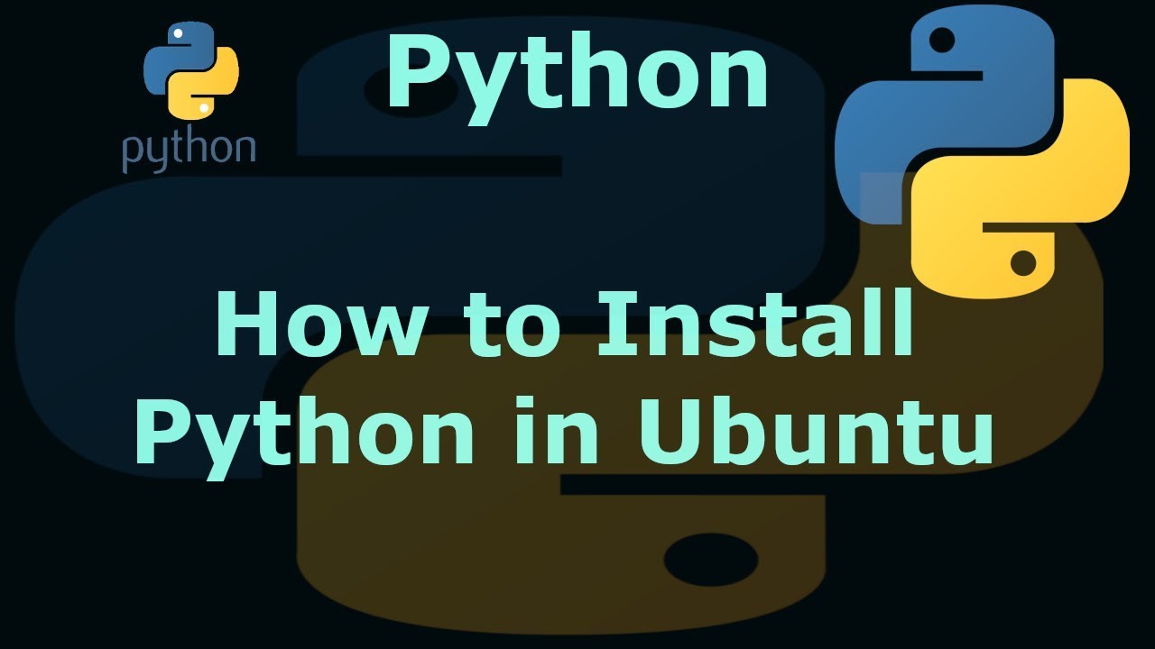 How To Install Python In Ubuntu - YouTube