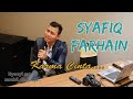 Nyanyi Santai.. Syafiq Farhain - Karma Cinta ( Saleem)