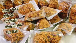 Chia Sẻ Công Thức Khô Gà Lá Chanh Kinh Doanh Lâu Năm