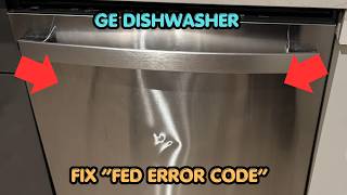How To Fix GE Dishwasher FED Error Code?