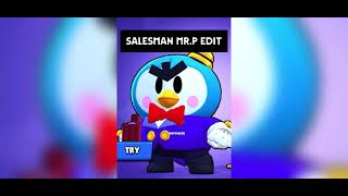 Salesman Mr.P Edit #shorts  #brawlstarsedit