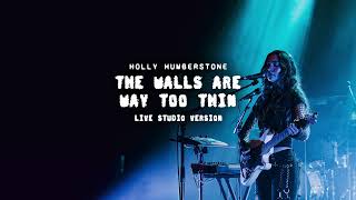 Holly Humberstone - The Walls Are Way Too Thin (Live Studio Version)
