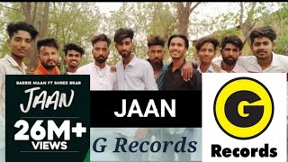 JAAN || official Cover Video || Barbie Maan || Shree Brar || G RECORDS || New Punjabi song 2021