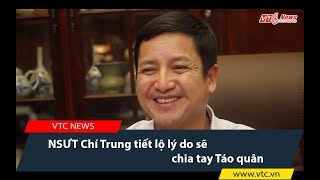 NSƯT Chí Trung tiết lộ lý do sẽ chia tay Táo quân