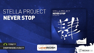 Stella Project - Never Stop [OUT NOW]