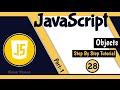 Objects - Part-1 || JavaScript tutorial for Beginners || Tutorial - 28