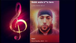 Gani | Akhil, Manni Sandhu | full song with lyrics