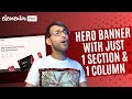 How to Build a Hero Banner with One Column - Elementor Wordpress Tutorial
