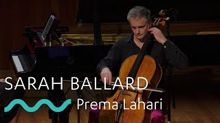 SARAH BALLARD: Prema Lahari