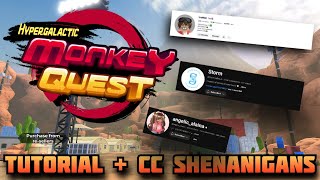 Hypergalactic: Monkey Quest | Tutorial + Cc Shenanigans Ft @StormValley_0 @1notfizz @angelic_alaina)