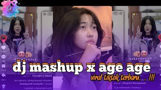 dj mashup x age age by nadhif || dj age age viral terbaru..!!! 🎧