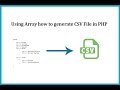 Using Array how to generate CSV File in PHP