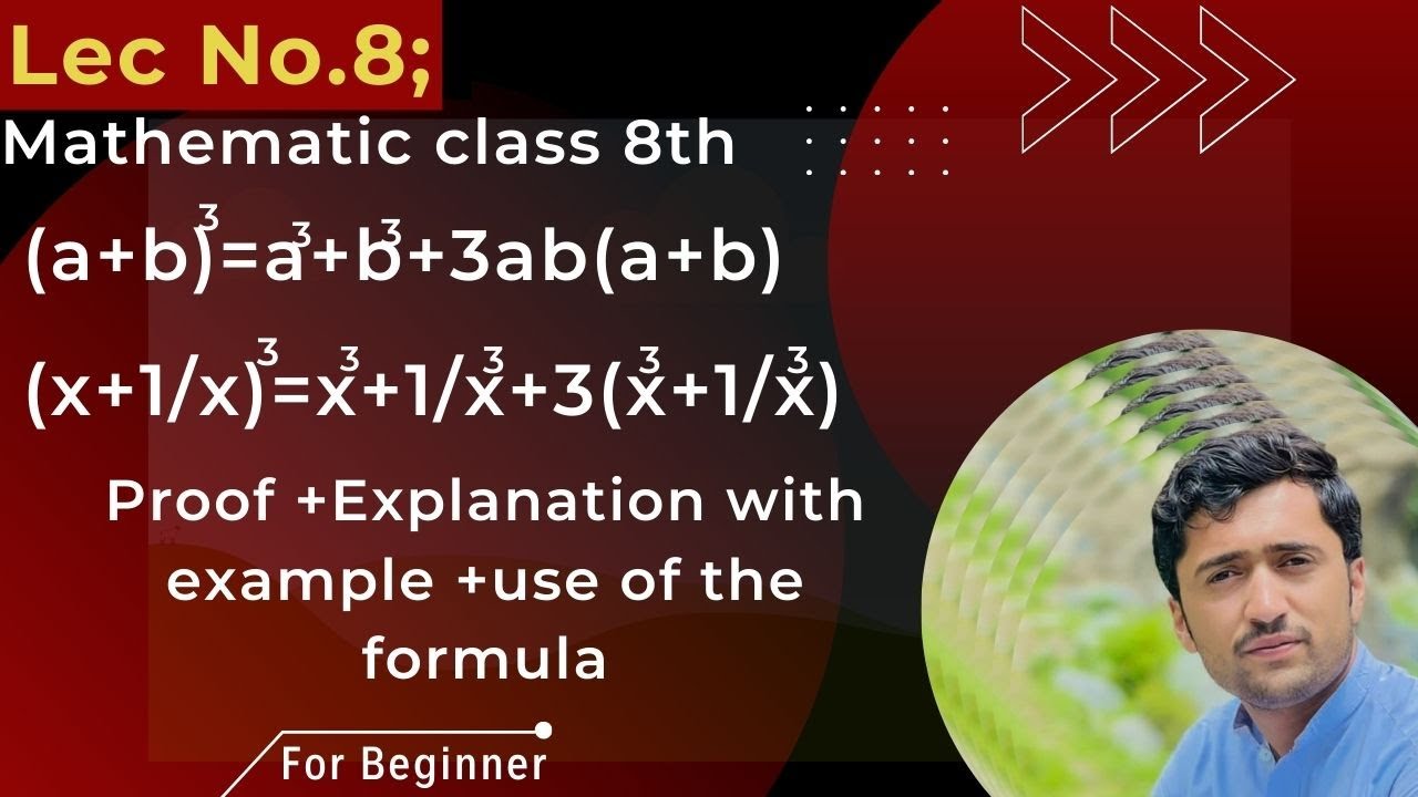 How To Prove A Plus B Whole Cube Formula Using An Example, Complete ...