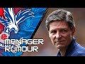 Manager Rumours #crystalpalace #cpfc