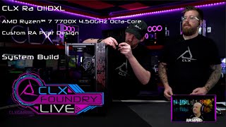 CLX Foundry Live ep. 11: Custom Ra Edition