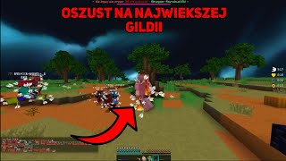 OSZUST NA NAJWIEKSZEJ GILDII ?! ZABIŁEM ICH I UCIEKŁEM !!!