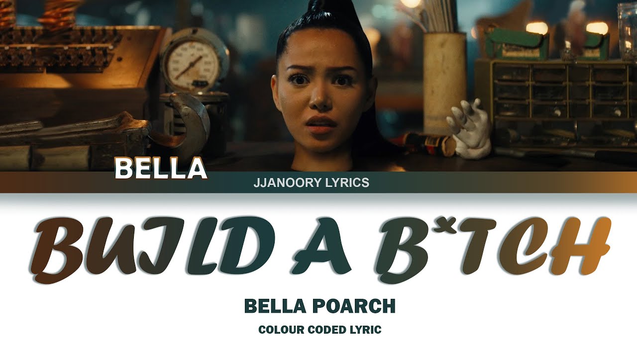 Bella Poarch - Build A B*tch Lyrics [COLOR CODED] - YouTube