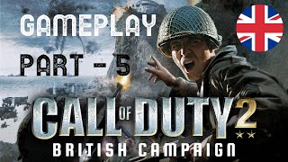 CALL OF DUTY 2 GAMEPLAY PART 5 | BRITISH CAMPAIGN ONE | THE BATTLE OF EL ALAMEIN
