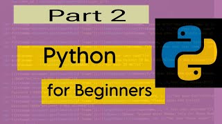 Python for beginners Part 2| Loops in python | Data Structure in Python| Easy Explanation|TechTaught