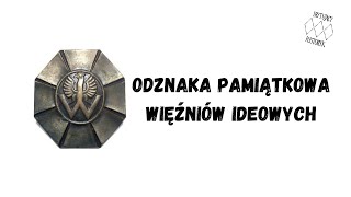 Odznaka Pamiątkowa Więźniów Ideowych