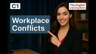 Mastering Workplace Conflicts (C1)