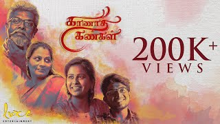 Kaanadha Kangal - 2021 Tamil Romance Drama Short Film | @CinemaCalendar