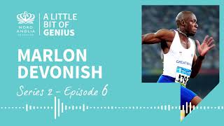 A Little Bit of Genius | S2 EP6 | Marlon Devonish, gold-winning sprinter | Podcast