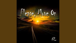 Please, Move On