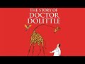 The Story of Doctor Dolittle | Complete Audiobook