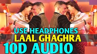 Good News Song || Laal Ghaghra (8D Audio) 10D Song || Akshay K, Kareena K, Manj,Herbie,Neha