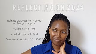 HOW IS 2024 GOING?? | wellness practices, vulnerability + faith | 