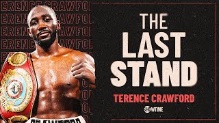 Terence Crawford On Mega-Fight vs Errol Spence Jr, Talks Shakur Stevenson & Charlo l The Last Stand