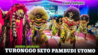 KUDA KEPANG TSPU TURONGGO SETO PAMBUDI UTOMO JAMBON GANDUREJO LIVE TERBARU