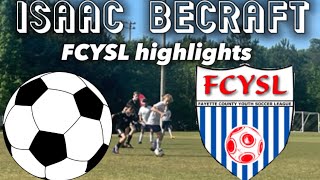 Isaac Becraft | Last day on FCYSL highlights |