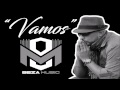 Vamos | Bezaleel "Don Beza"