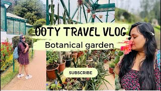 Ooty tourist places | Ooty tour budget | Botanical garden ooty | Ooty ke top 5 places | Travel guide