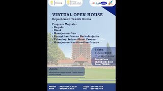 Virtual Open House Departemen Teknik Kimia 2023 - Program Magister