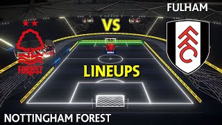 Nottingham Forest vs Fulham potential lineups and player stats | Premier league, matchday 8