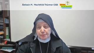 Im Gespräch mit Äbtissin M. Mechthild Thürmer OSB