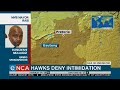 Hawks deny intimidation