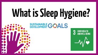 What Is Sleep Hygiene?