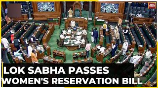 Lok Sabha Passes Women's Reservation Bill In Historic Move | Parliament Special Session