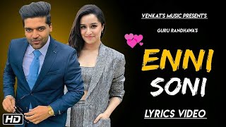 Enni Soni : Guru Randhawa (Lyrics Video )Ft.Tulsi Kumar| New Punjabi Songs| VENKAT'S MUSIC 2019