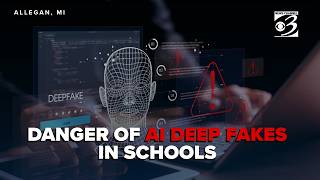 The danger of deep fakes: Addressing the threat of AI generated, explicit images in school