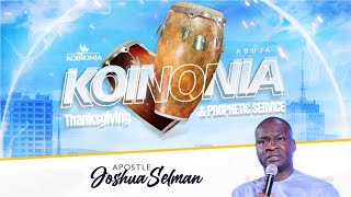 THANKSGIVING AND PROPHETIC SERVICE  WITH APOSTLE JOSHUA SELMAN 19|| 12 || 2021