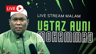 LIVE - Ustaz Auni | Tugas Nabi Isa Diangkat Ke Langit & Diturunkan Pada Hari Kiamat, Ini Sebenar....