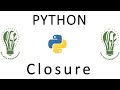 17 | Python Tutorial for Beginners | Closure in Python